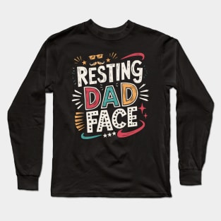 Resting Dad Face Long Sleeve T-Shirt